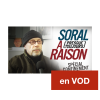 Soral a (presque toujours) raison – Épisode 13 – Mars 2020